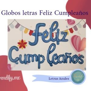 Globos Letras / Feliz Cumpleaños Azul